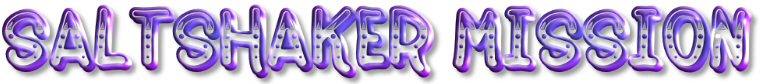 Saltshaker Mission